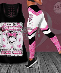 Nice Try Cancer But Im Still Here Breast Cancer Awareness 3D Hollow Tank Top Leggings